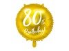 Balon foliowy 80th Birthday, złoty, średnica 45cm